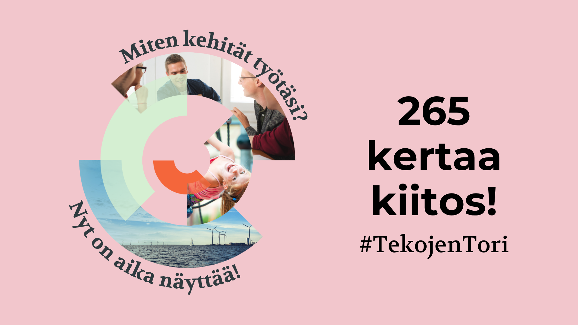 Tekojen tori kiitos