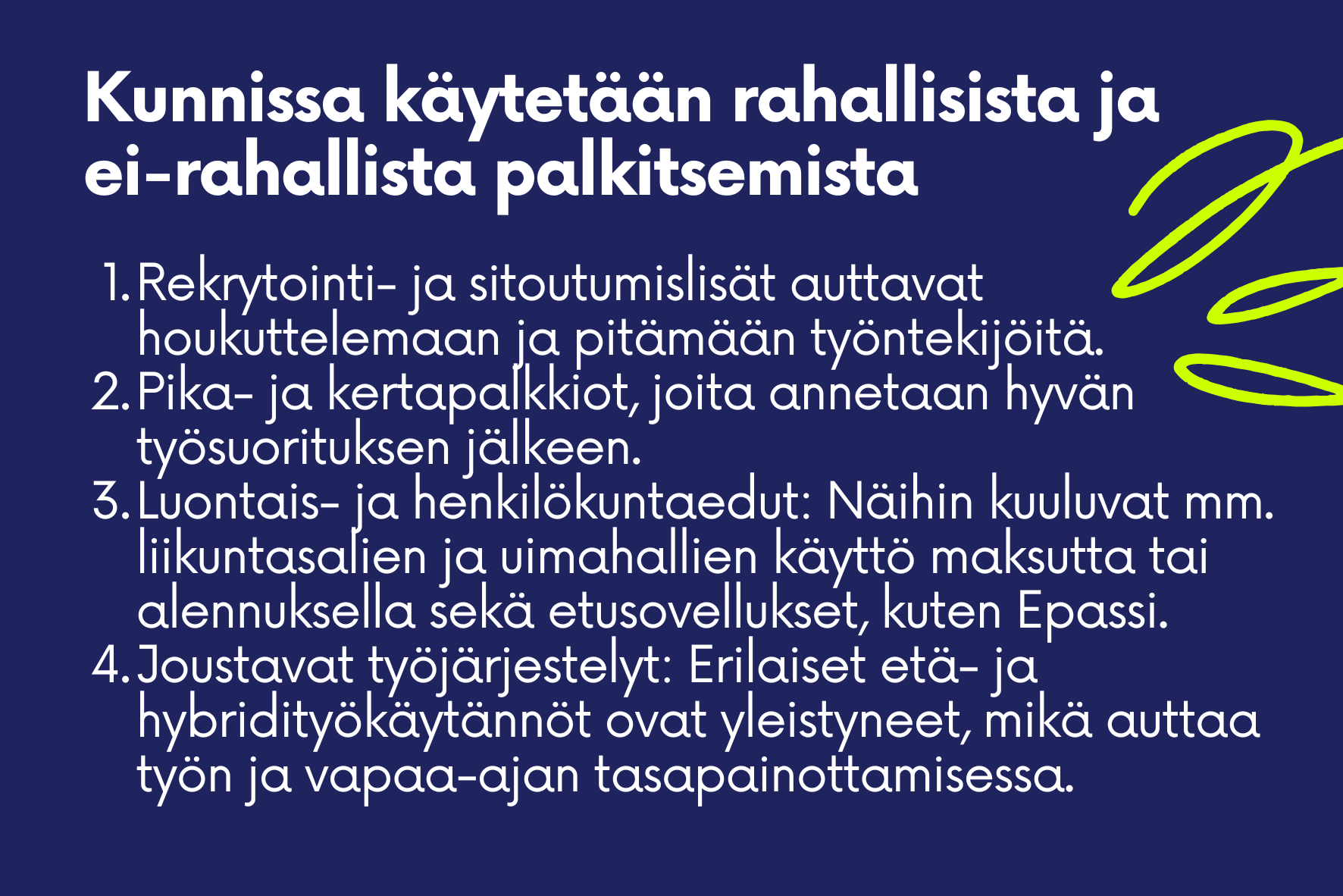 Esimerkkejä palkitsemisesta