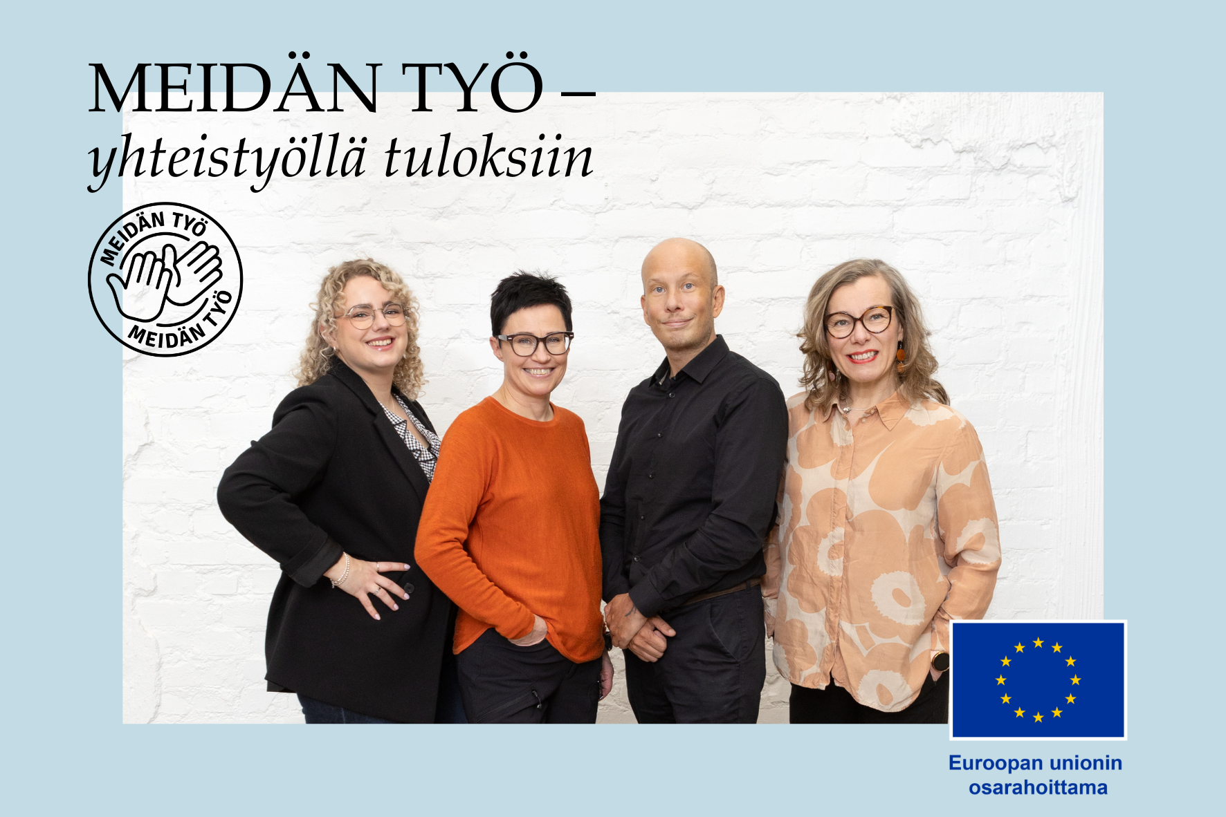 Meidän työ uutinen