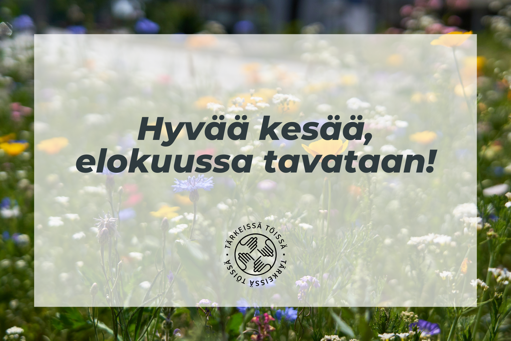 hyvää kesää