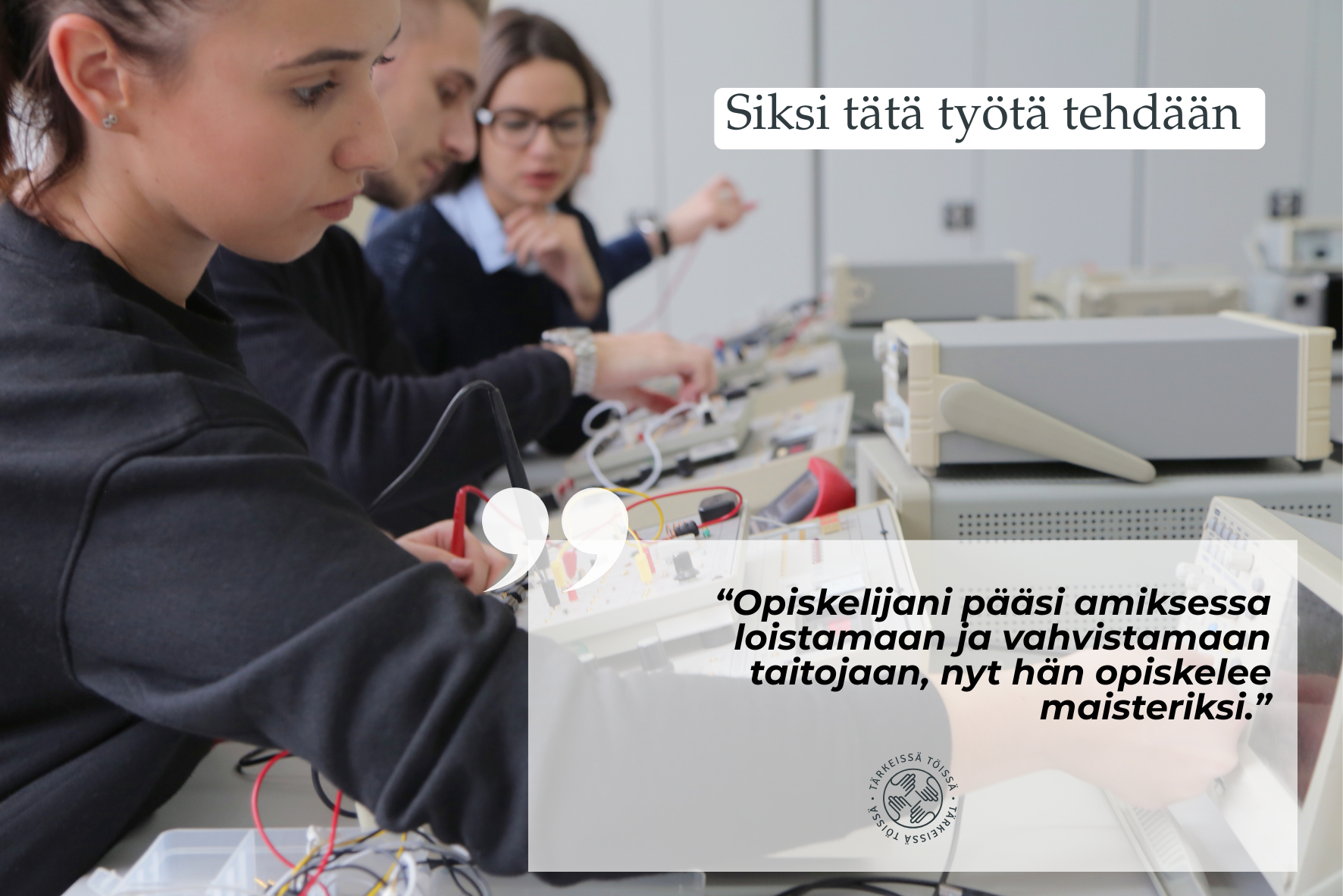 Ammattikoulussa tehdään tärkeää työtä