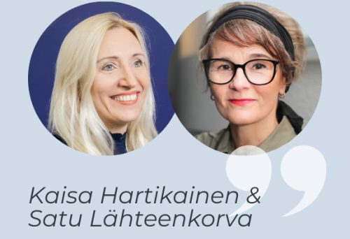 Satu Lähteenkorva ja Kaisa Hartikainen