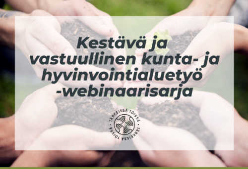 Kestävä ja vastuullinen kunta- ja hyvinvointialuetyö 